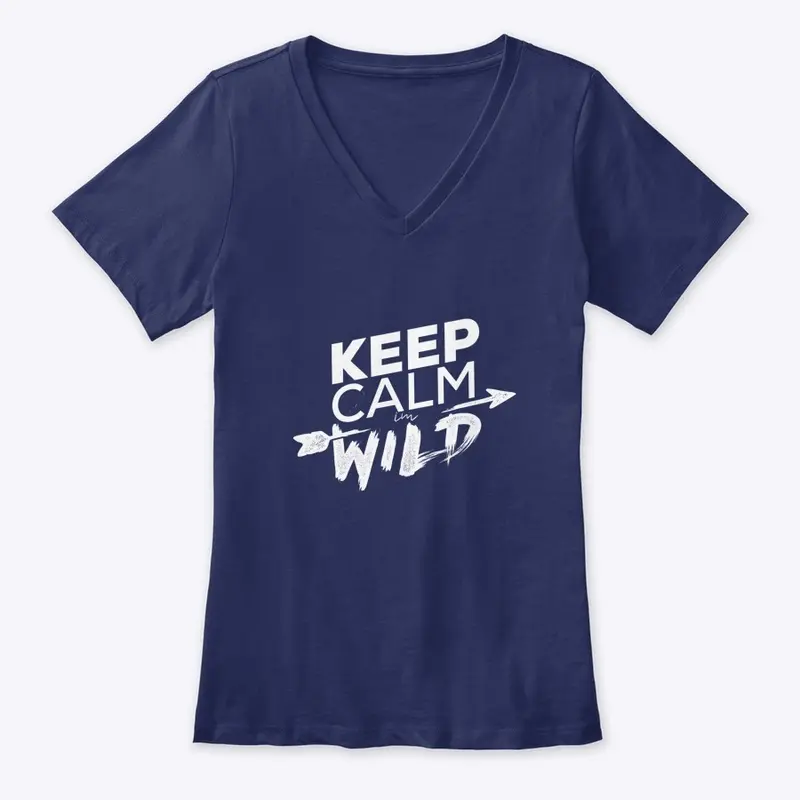 Keep calm - I'm wild